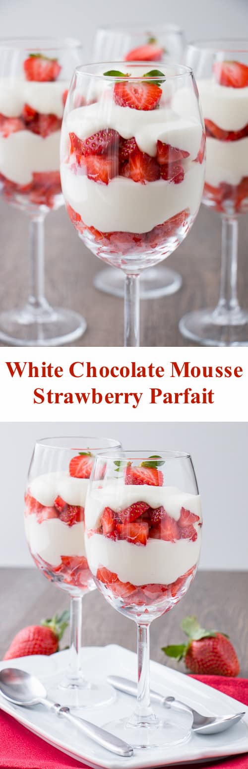 A velvety smooth white chocolate mousse paired with fresh ripe strawberries. Just 4 ingredients to make this simple and elegant dessert. #whitechocolatemousse #whitechocolatecream #strawberryparfait #valentinesdessert