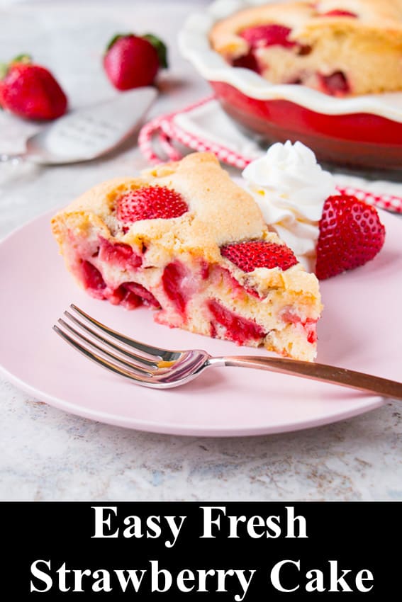 Easy Fresh Strawberry Cake - Little Sweet Baker